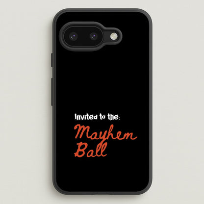 Invited To The Mayhem Ball  - Lady Gaga Phone Case for Google Pixel 9a