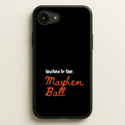 Invited To The Mayhem Ball  - Lady Gaga Phone Case for iPhone 16e