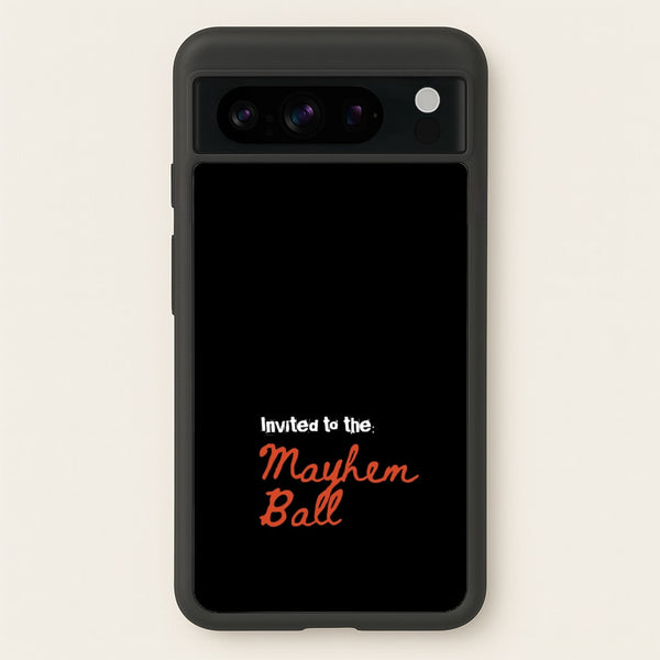 Invited To The Mayhem Ball  - Lady Gaga Phone Case for Google Pixel 8 Pro