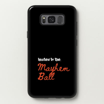 Invited To The Mayhem Ball  - Lady Gaga Phone Case for Galaxy S8 Plus