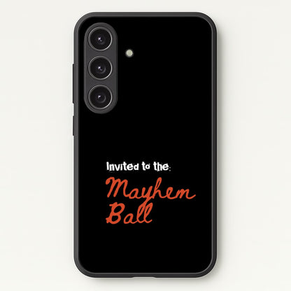 Invited To The Mayhem Ball  - Lady Gaga Phone Case for Galaxy S25
