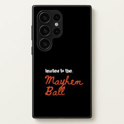 Invited To The Mayhem Ball  - Lady Gaga Phone Case for Galaxy S24 Ultra