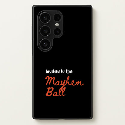 Invited To The Mayhem Ball  - Lady Gaga Phone Case for Galaxy S24 Ultra