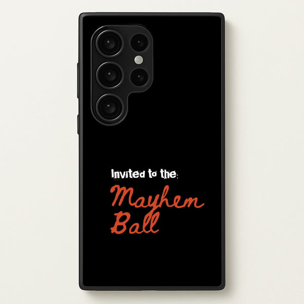 Invited To The Mayhem Ball  - Lady Gaga Phone Case for Galaxy S24 Ultra