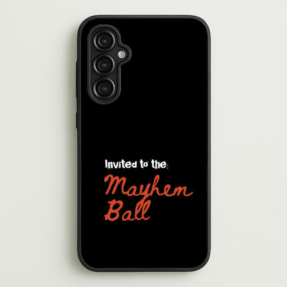Invited To The Mayhem Ball  - Lady Gaga Phone Case for Galaxy A14