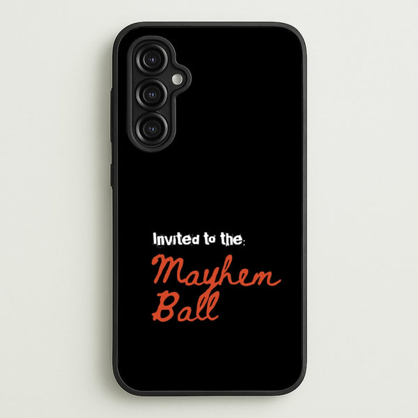 Invited To The Mayhem Ball  - Lady Gaga Phone Case for Galaxy A14