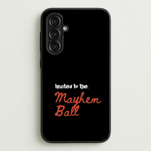Invited To The Mayhem Ball  - Lady Gaga Phone Case for Galaxy A16