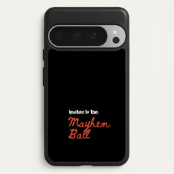 Invited To The Mayhem Ball  - Lady Gaga Phone Case for Google Pixel 9 Pro XL