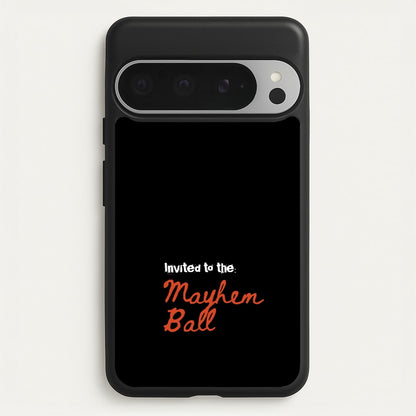 Invited To The Mayhem Ball  - Lady Gaga Phone Case for Google Pixel 9 Pro XL