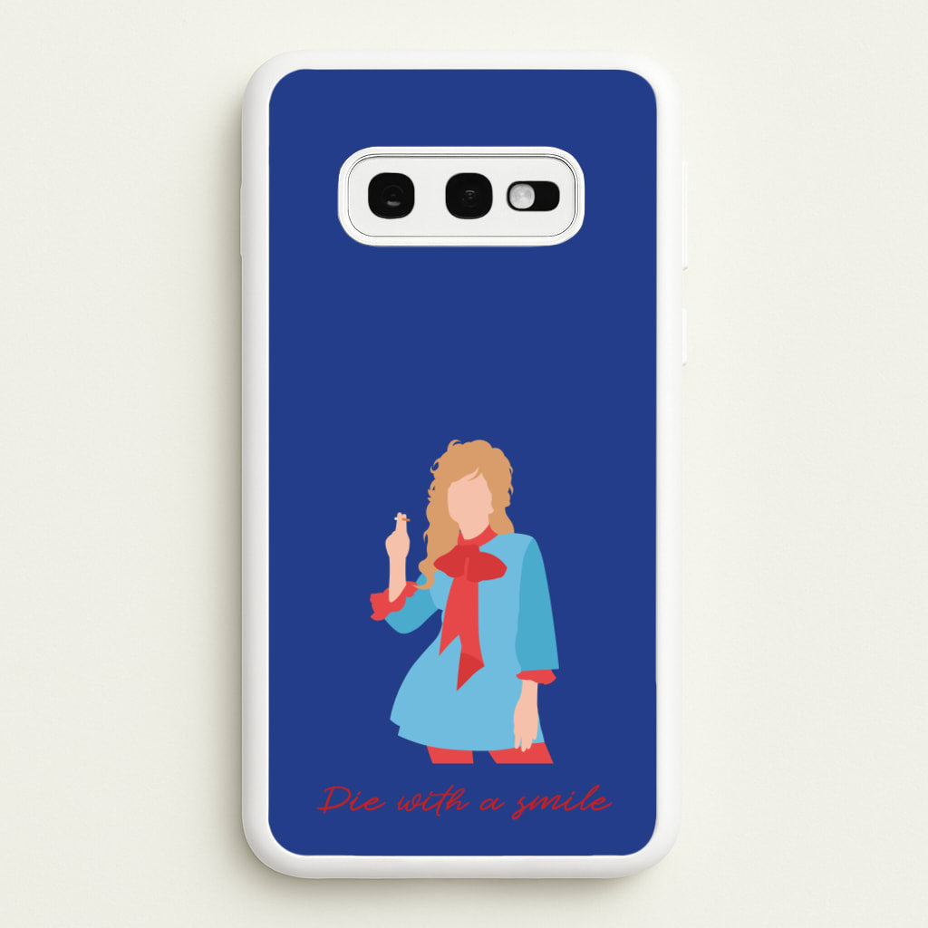 Gaga Die With A Smile  - Lady Gaga Phone Case for Galaxy S10e