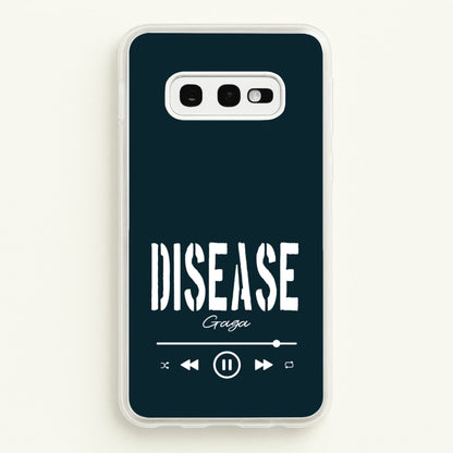 Gaga Disease Track  - Lady Gaga Phone Case for Galaxy S10e