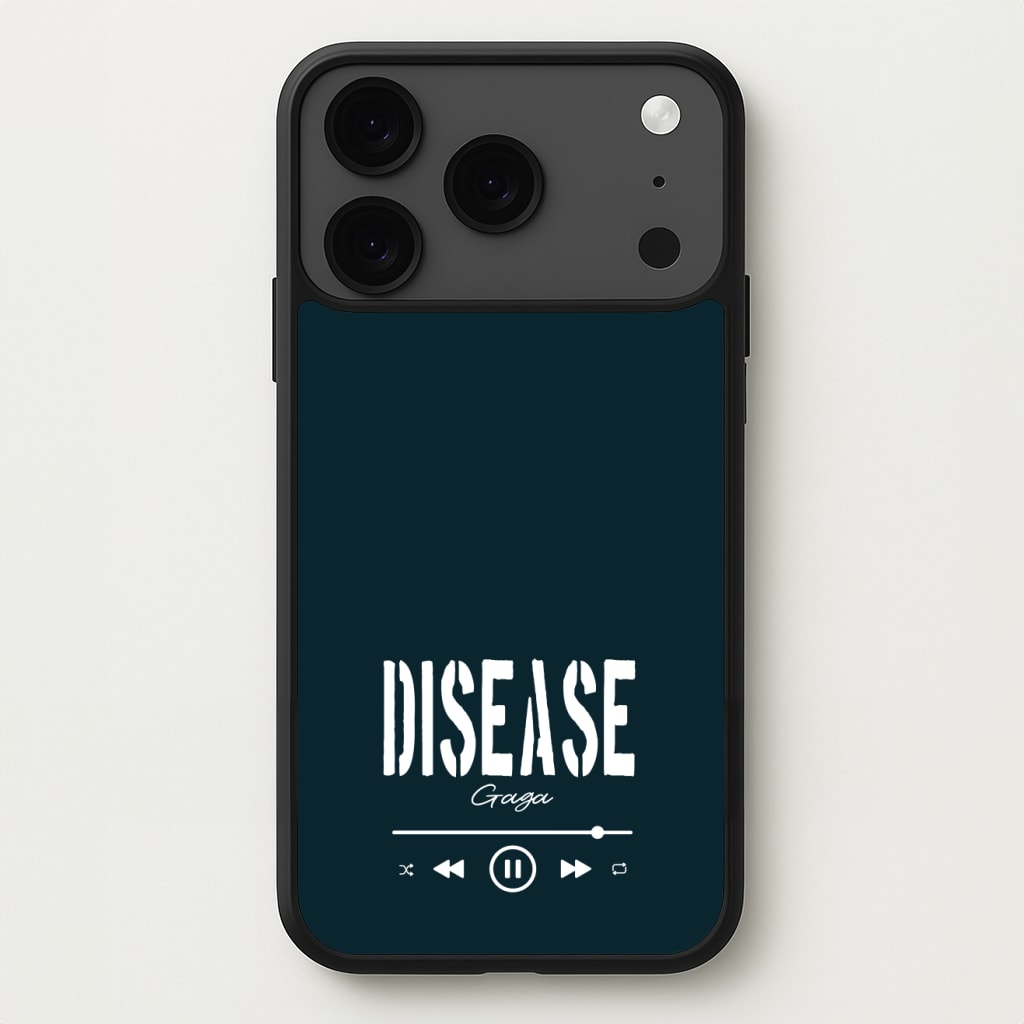 Gaga Disease Track Phone Case for iPhone 17 Pro Max