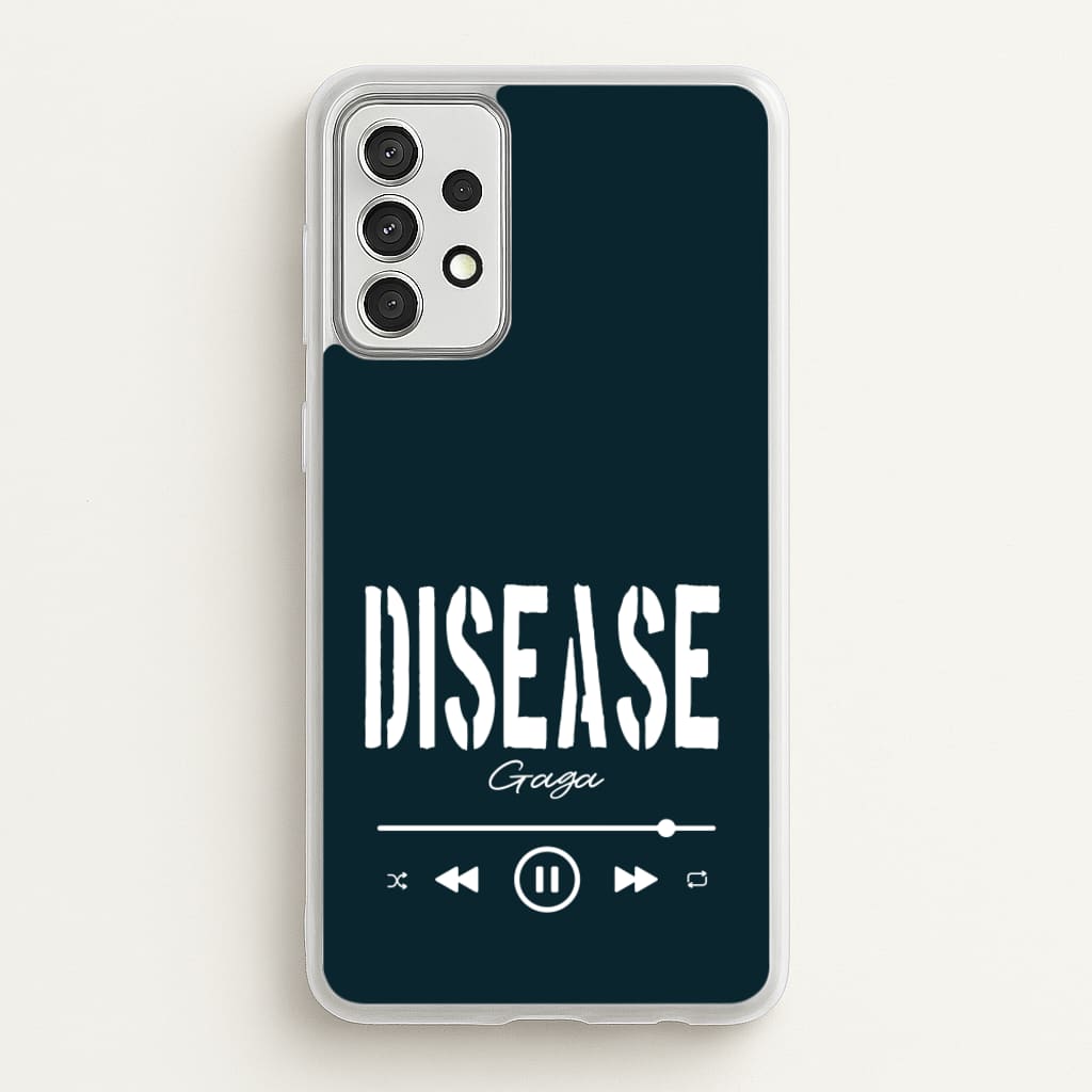 Gaga Disease Track  - Lady Gaga Phone Case for Galaxy A52 / A52s