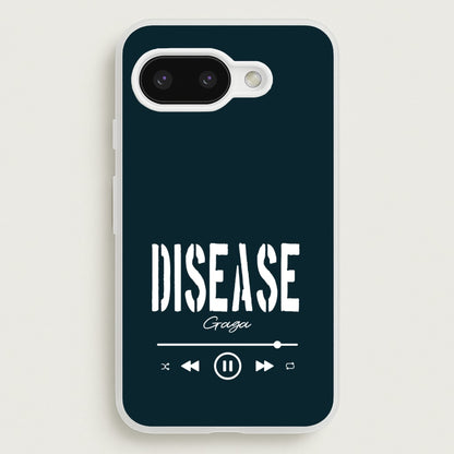 Gaga Disease Track  - Lady Gaga Phone Case for Google Pixel 9a