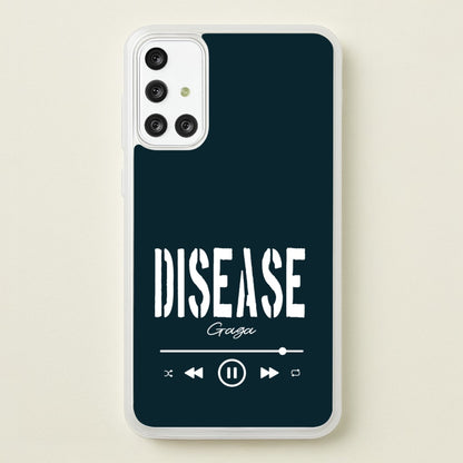 Gaga Disease Track  - Lady Gaga Phone Case for Galaxy A71