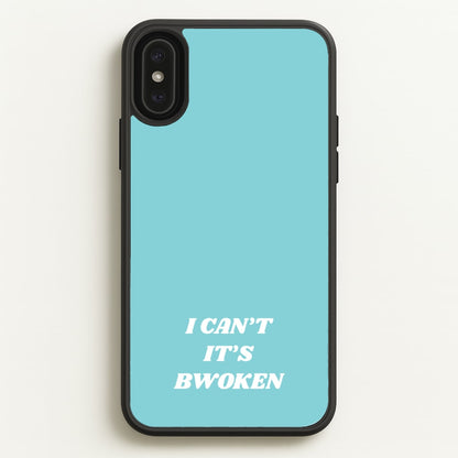 I Can't It's Bwoken  - F1 Phone Case for iPhone XS Max