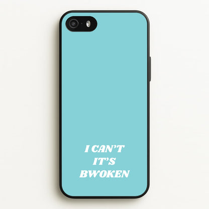 I Can't It's Bwoken  - F1 Phone Case for iPhone 5 / 5s / SE 2016