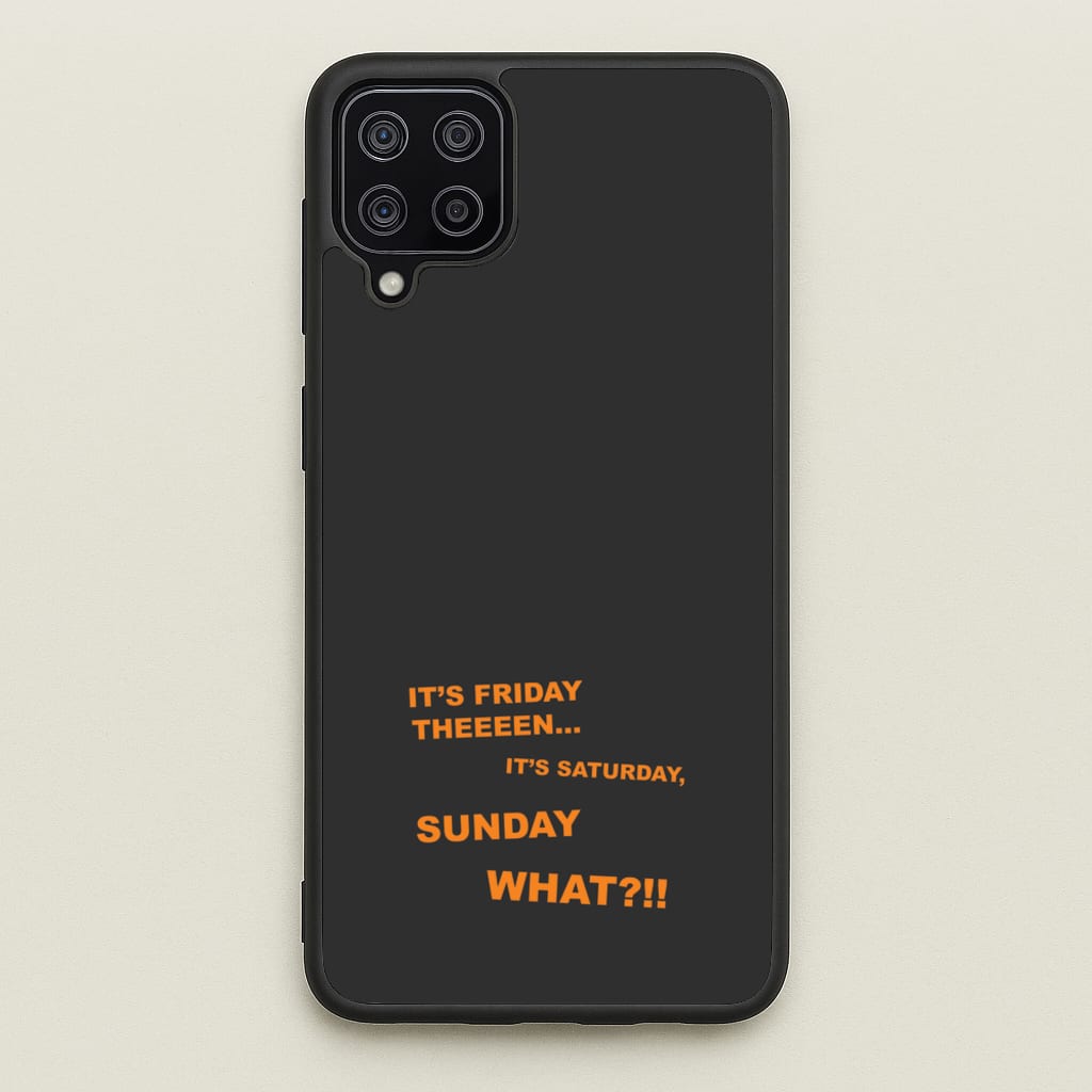 It's Friday Theeeen  - F1 Phone Case for Galaxy A12