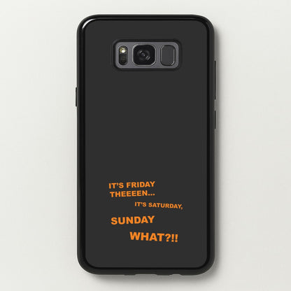 It's Friday Theeeen  - F1 Phone Case for Galaxy S8 Plus