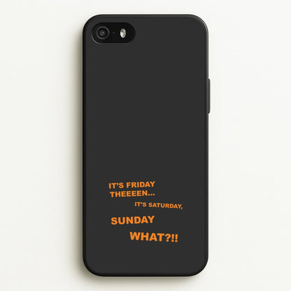 It's Friday Theeeen  - F1 Phone Case for iPhone 5 / 5s / SE 2016