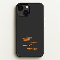 It's Friday Theeeen  - F1 Phone Case for iPhone 13