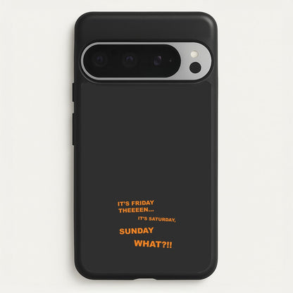 It's Friday Theeeen  - F1 Phone Case for Google Pixel 9 Pro XL