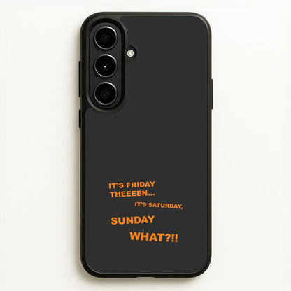It's Friday Theeeen  - F1 Phone Case for Galaxy A56