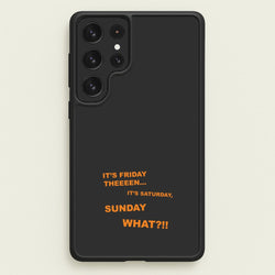 It's Friday Theeeen  - F1 Phone Case for Galaxy S22 Ultra