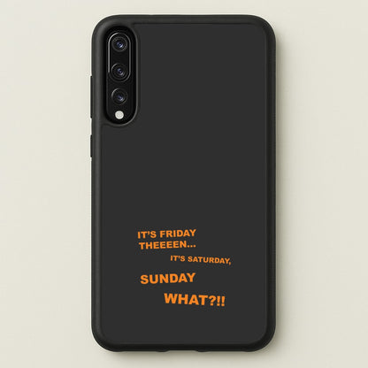 It's Friday Theeeen  - F1 Phone Case for Huawei P20 Pro