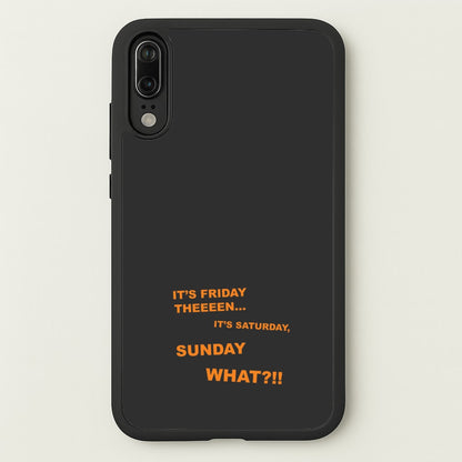 It's Friday Theeeen  - F1 Phone Case for Huawei P20