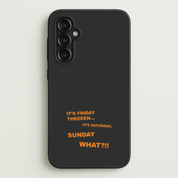 It's Friday Theeeen  - F1 Phone Case for Galaxy A14