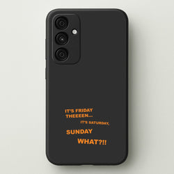 It's Friday Theeeen  - F1 Phone Case for Galaxy A35
