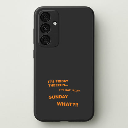 It's Friday Theeeen  - F1 Phone Case for Galaxy A35
