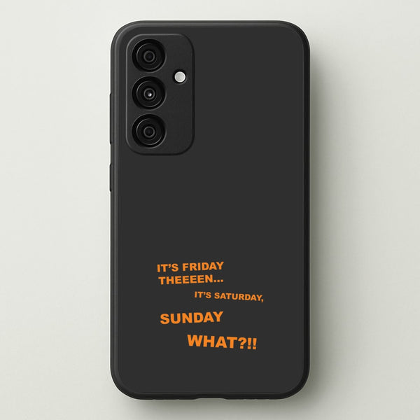 It's Friday Theeeen  - F1 Phone Case for Galaxy A35