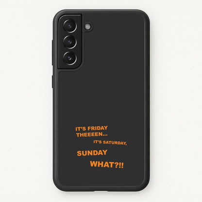 It's Friday Theeeen  - F1 Phone Case for Galaxy S21FE