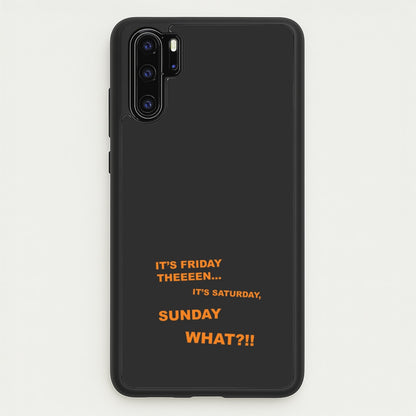 It's Friday Theeeen  - F1 Phone Case for Huawei P30 Pro