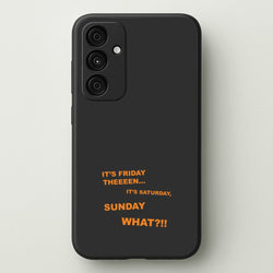 It's Friday Theeeen  - F1 Phone Case for Galaxy A55