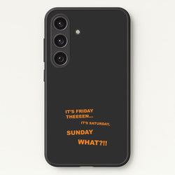 It's Friday Theeeen  - F1 Phone Case for Galaxy S24