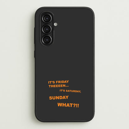 It's Friday Theeeen  - F1 Phone Case for Galaxy A16