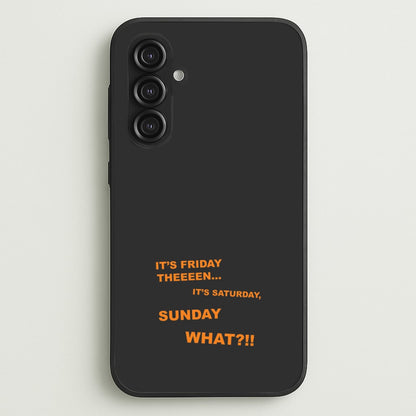 It's Friday Theeeen  - F1 Phone Case for Galaxy S23FE