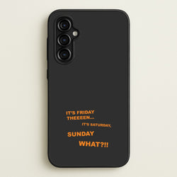 It's Friday Theeeen  - F1 Phone Case for Galaxy A54