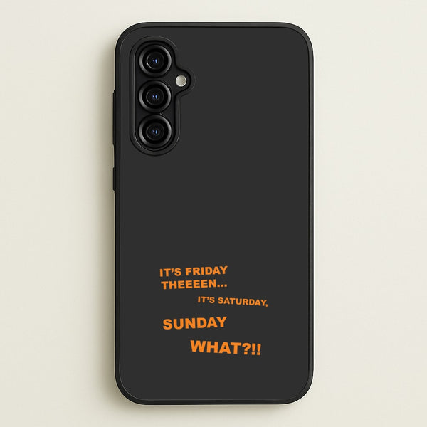 It's Friday Theeeen  - F1 Phone Case for Galaxy A54