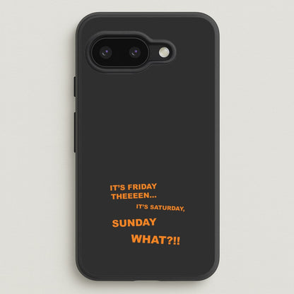 It's Friday Theeeen  - F1 Phone Case for Google Pixel 9a