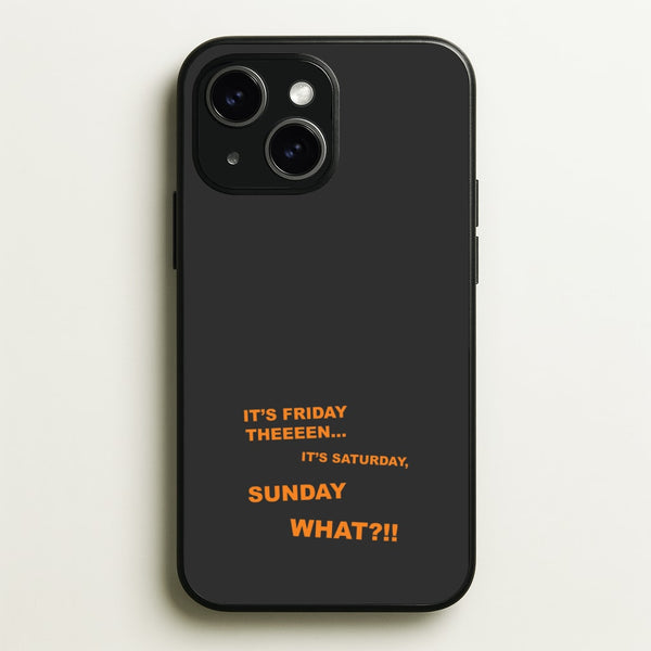 It's Friday Theeeen  - F1 Phone Case for iPhone 15