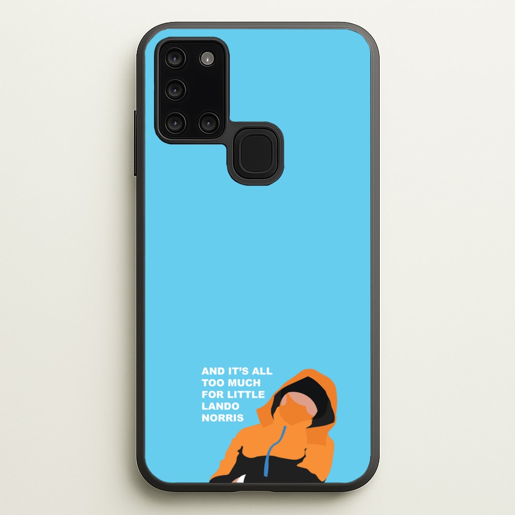 And It's All Too Much  - F1 Phone Case for Galaxy A21s