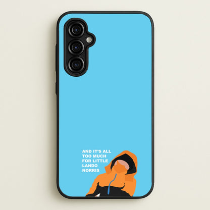 And It's All Too Much  - F1 Phone Case for Galaxy A54