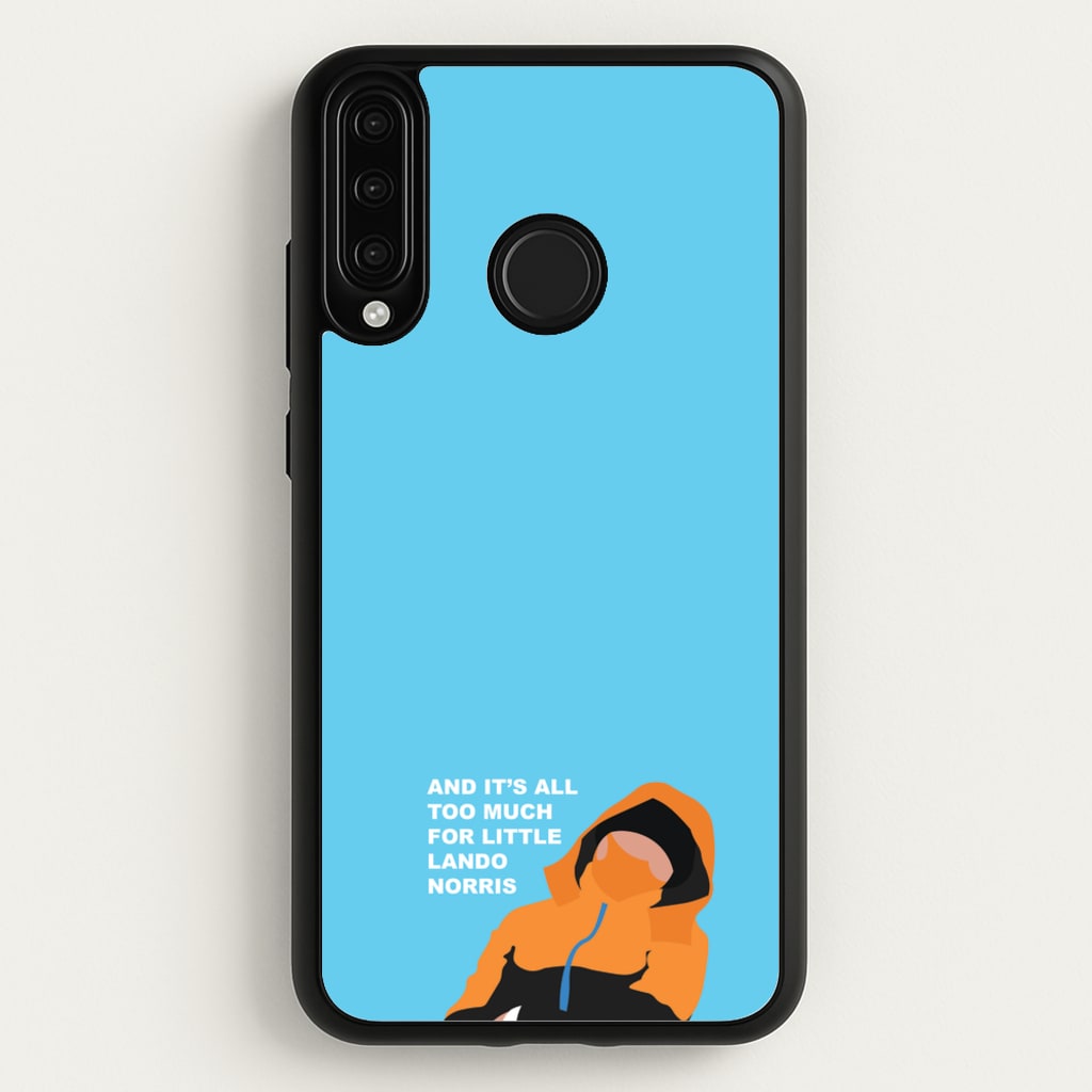 And It's All Too Much  - F1 Phone Case for Huawei P30 Lite
