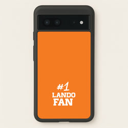 #1 Lando Fan  - F1 Phone Case for Google Pixel 7