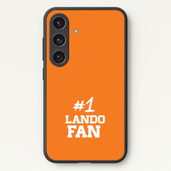 #1 Lando Fan  - F1 Phone Case for Galaxy S24FE