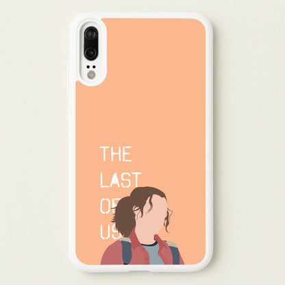 Ellie Title  - The Last Of us Phone Case for Huawei P20